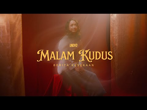 Malam Kudus (Official Music Video) | UNDVD