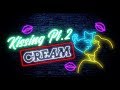 CREAM Kissing Pt 2 Lyric Video Short Version