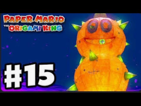 Giant Pokey Pt 15 Paper Mario The Origami King