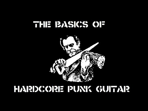 The Absolute Basics of Hardcore Punk on Guitar (Compilation of Guitar-Hacks #1-#10)