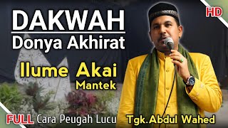 Download lagu Dakwah aceh Tgk wahed - Mantek ilume akai mp3