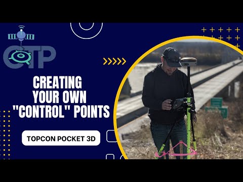 Creating Your Own "Control" Points - Topcon Pocket 3D