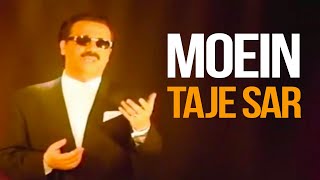 Moein - Taje Sar  (Tanin Stage) | معین - تاج سر