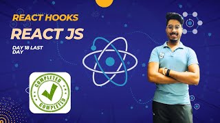 React Hooks | React tutorial - Day 18 , The last day of the course