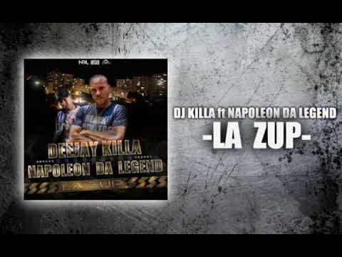 DJ KILLA ft NAPOLEON DA LEGEND - LA ZUP ( BROOKLYN/MULHOUSE)