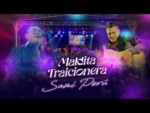 Maldita Traicionera / Sami Peru / Concierto en vivo 2025