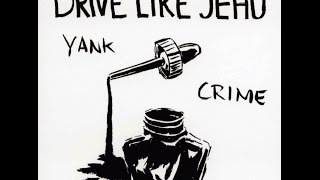 Drive Like Jehu 