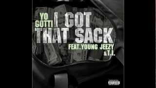 Yo Gotti Feat. Young Jeezy &amp; T.I. - I Got That Sack (Remix)