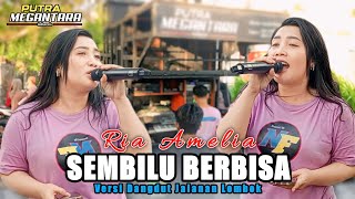 Download lagu SEMBILU BERBISA - Ria Amelia Putra Megantara Dangdut Street Lombok mp3