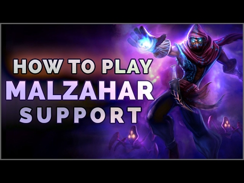 How To Play Malzahar Support - League of Legends | Season 7