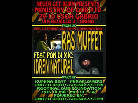 NGB Ministry of DUB#10 - Ras Muffet + Idren Natural - Torino pt2 - 2011