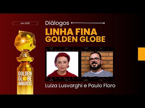 Linha Fina Golden Globe 2025 – Luiza Lusvarghi e Paulo Floro – Editora Polytheama
