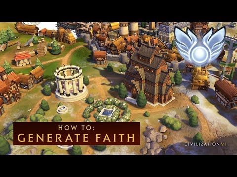 文明六--如何產生信仰 (CIVILIZATION VI - How to Generate Faith)
