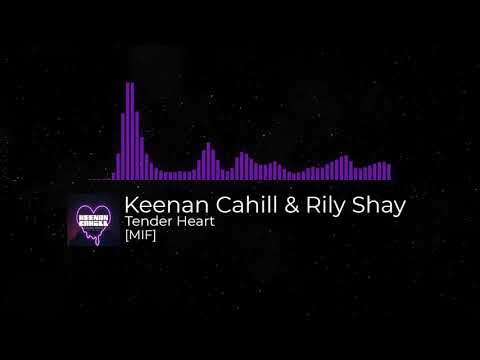 Keenan Cahill & Rily Shay - Tender Heart - [MIF]