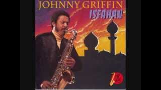 Johnny Griffin   Isfahan   Who is me