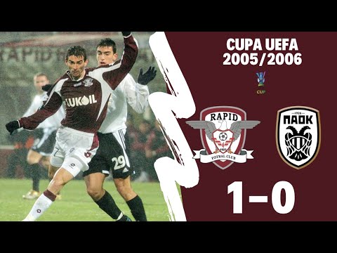 RAPID - PAOK SALONIC 1-0 (2005/2006)🏆Cupa UEFA 