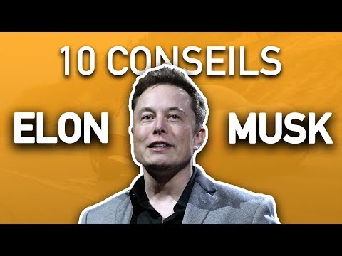 10 CONSEILS D'ELON MUSK POUR REUSSIR | 5 Min De Pause Video