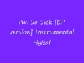 I'm So Sick [EP] Instrumental 