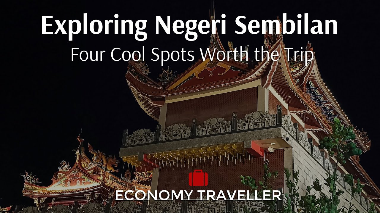 Exploring Negeri Sembilan Malaysia: Four Cool Spots Worth the Trip
