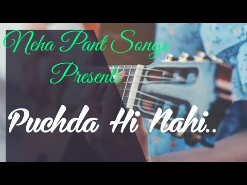 Neha Pant Puchda hi nahi