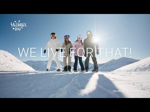 SalzburgerLand - We live for that!