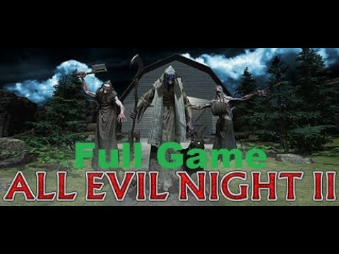 All Evil Night 2 Full Game HD PC