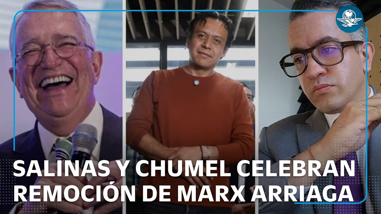 Destitución de Marx Arriaga genera opiniones  Salinas Pliego y Chumel Torres dan duro mensaje