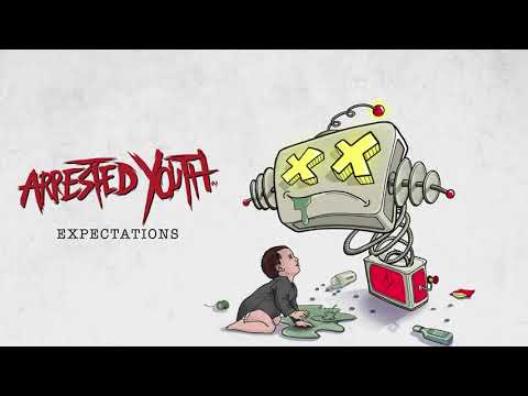 Arrested Youth - Expectations (Official Audio)