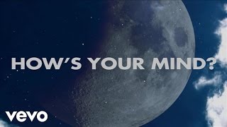 How's Your Mind Music Video