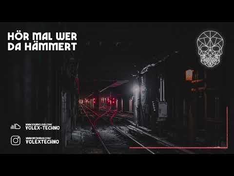 Volex - Hör mal wer da hämmert 2.0  [143-152 BPM]