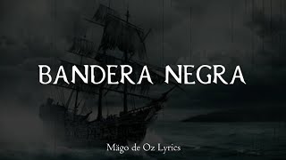 Mägo de Oz - Bandera Negra - Letra