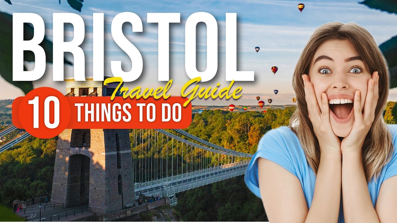 TOP 10 Things to do in Bristol, England 2023!