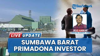 Kabupaten Sumbawa Barat Jadi Primadona Investor, Jumlah PMA dan PMDN Meningkat Jadi 155 Perusahaan