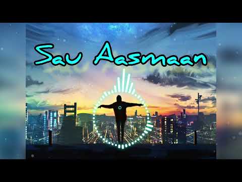 Sau Aasmaan Reprise  || 🎼🎙🎵🎶 Armaan Malik Remix