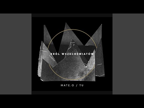 Outro / Król wszechświatów