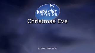 Kelly Clarkson - Christmas Eve (Karaoke)