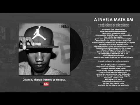 Faell - A inveja mata um