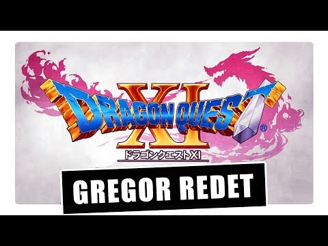 Gregor redet über Dragon Quest XI (Ersteindruck)