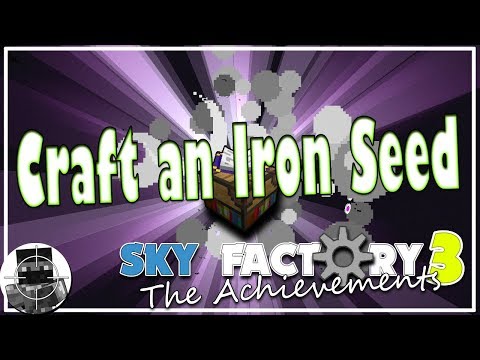 Craft an Iron Seed