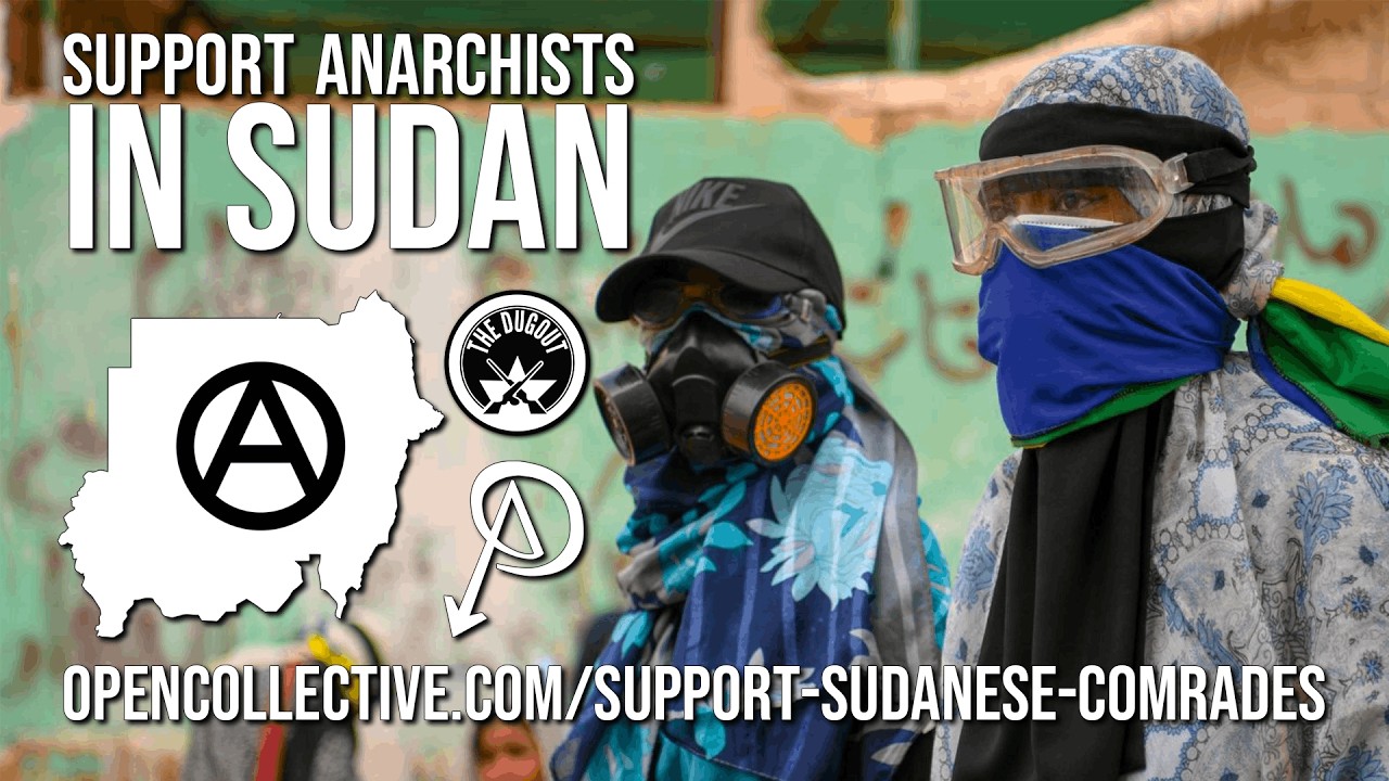 Support Anarchists in Sudan