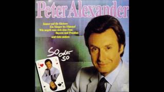 Peter Alexander - Er war ein Fluss (Sie war ein stiller See)