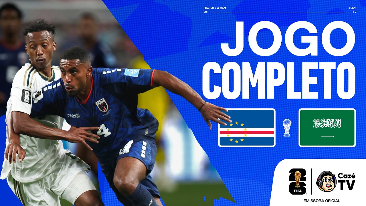 JOGO COMPLETO: CABO VERDE X ARÁBIA SAUDITA | COPA DO MUNDO FIFA™ 2026 | 3ª RODADA | FASE DE GRUPOS