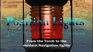Position Lights- The lightings of the seagoing vessels