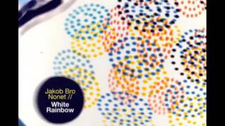 Jakob Bro Nonet - Indian Folklore