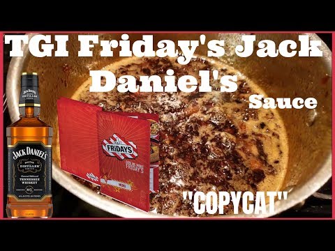 Jack Daniels Sauce... unbelievable !!!! ((TGIF STYLE))