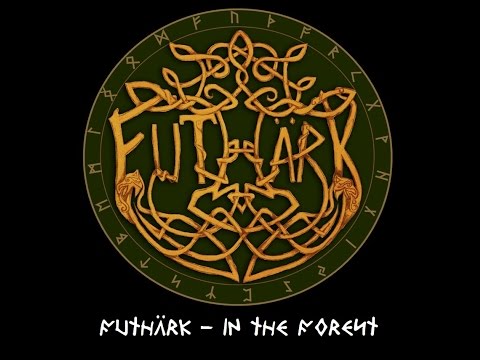 FUTHÄRK - In The Forest (Official)