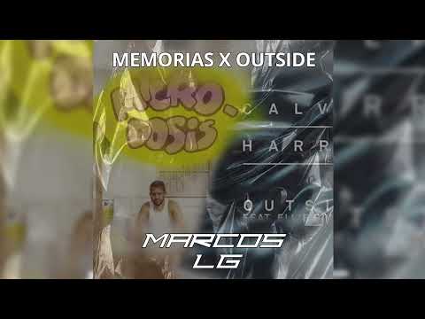 Memorias X Outside  (@marcoslgdj  Mashup)        #memorias #mashup #marcoslg