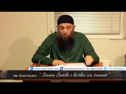 Imam Šatibi i borba za sunnet - dr. Zijad Ljakić