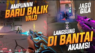 AMPUNNN !! BARU BALIK VALO LANGSUNG DI BANTAI AKAMSI !! SENGIT GILAAAAAAA !! #valorant