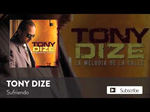 Sufriendo - Tony Dize